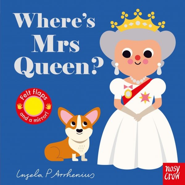 Nosy Crow | Where's Mrs Queen?