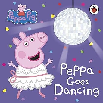 Peppa Pig Board Book | Peppa Goes Dancing