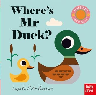 Nosy Crow Felt Flaps | Where's Mr Duck?