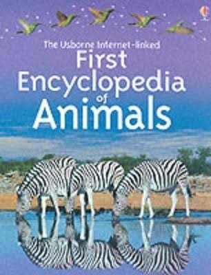 Usborne First Encyclopedia of Animals