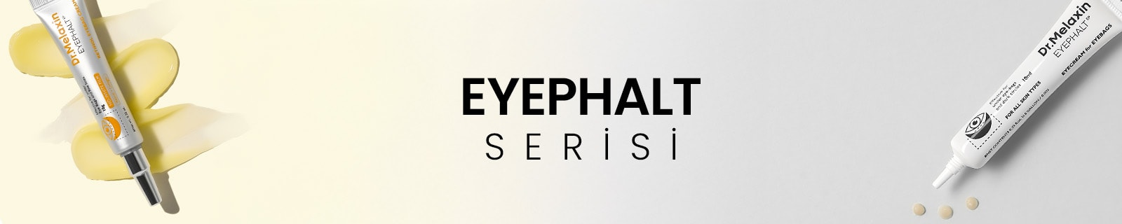Eyephalt Serisi