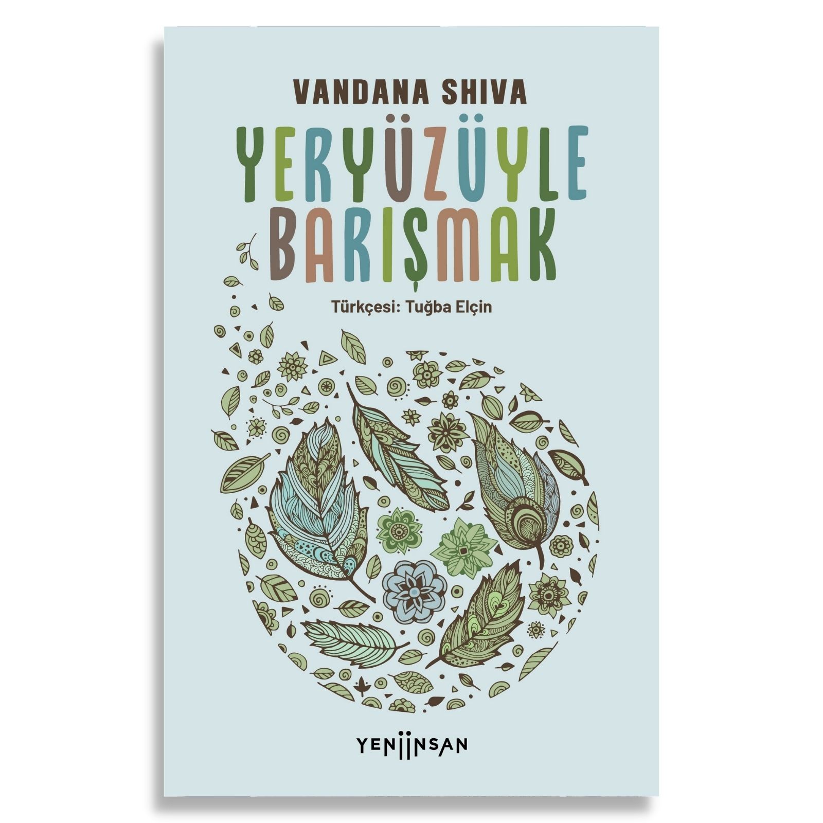 Yeryüzüyle Barışmak