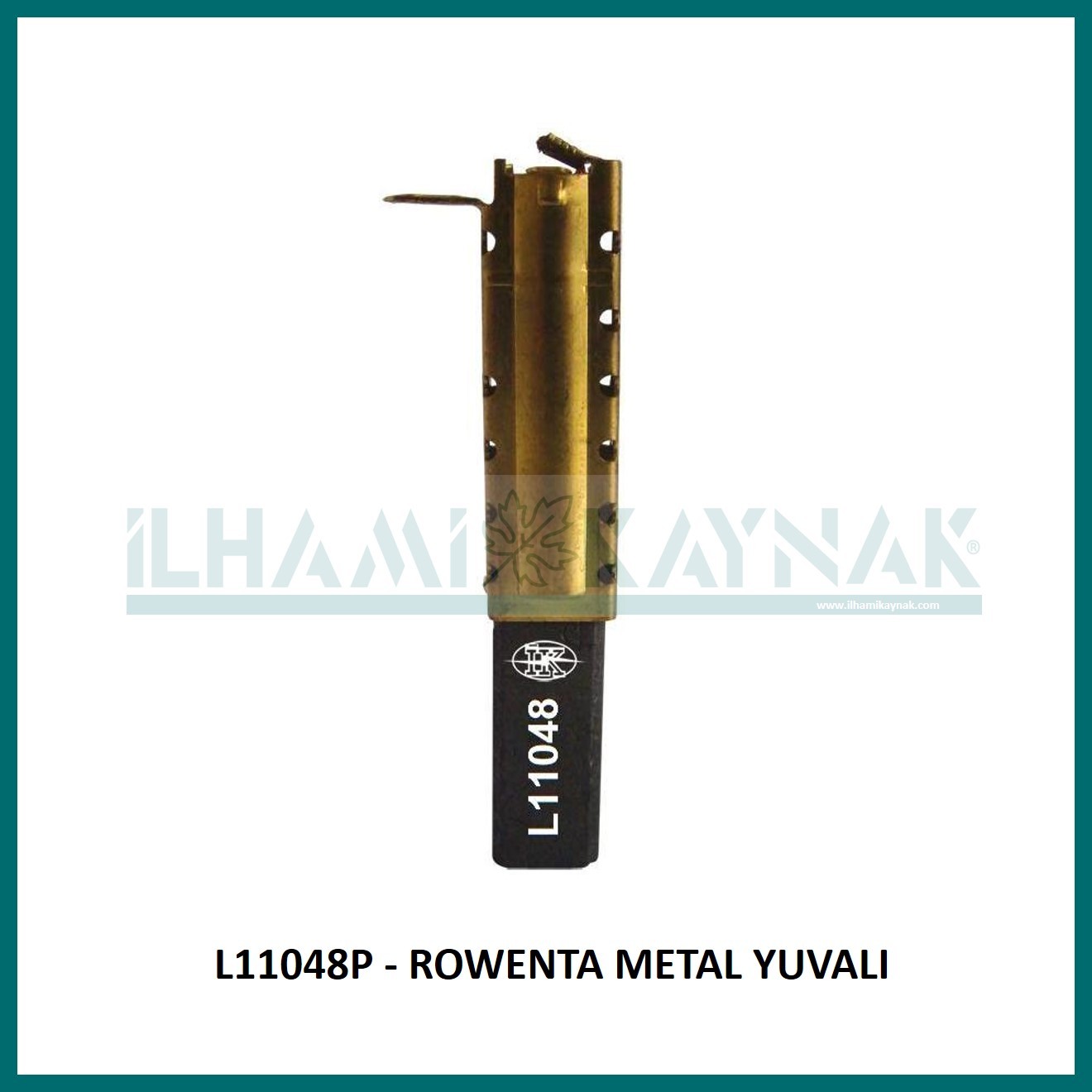 L11048P - ROWENTA METAL YUVALI - 6.3*11*32 mm - 50 Adet