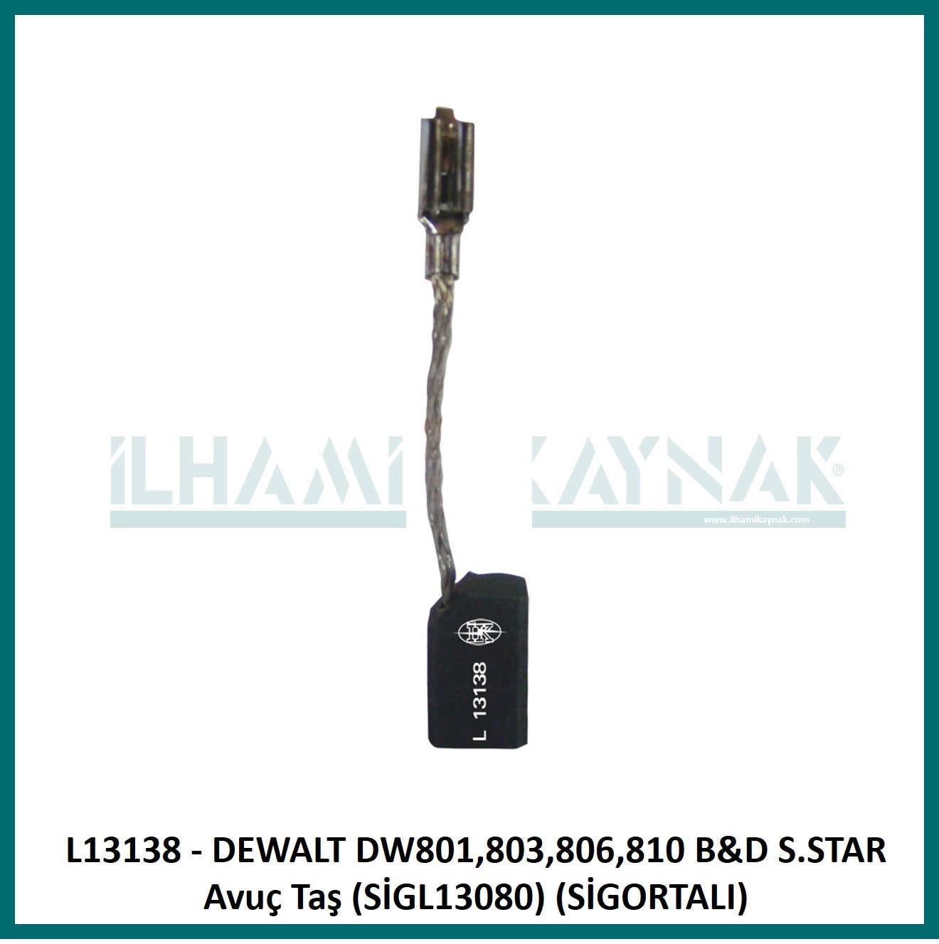 L13138 - DEWALT DW801,803,806,810 B&D S.STAR Avuç Taş (SİGL13080) (SİGORTALI) - 6.3*8*13.5 mm - Minimum Satın Alım: 10 Adet.