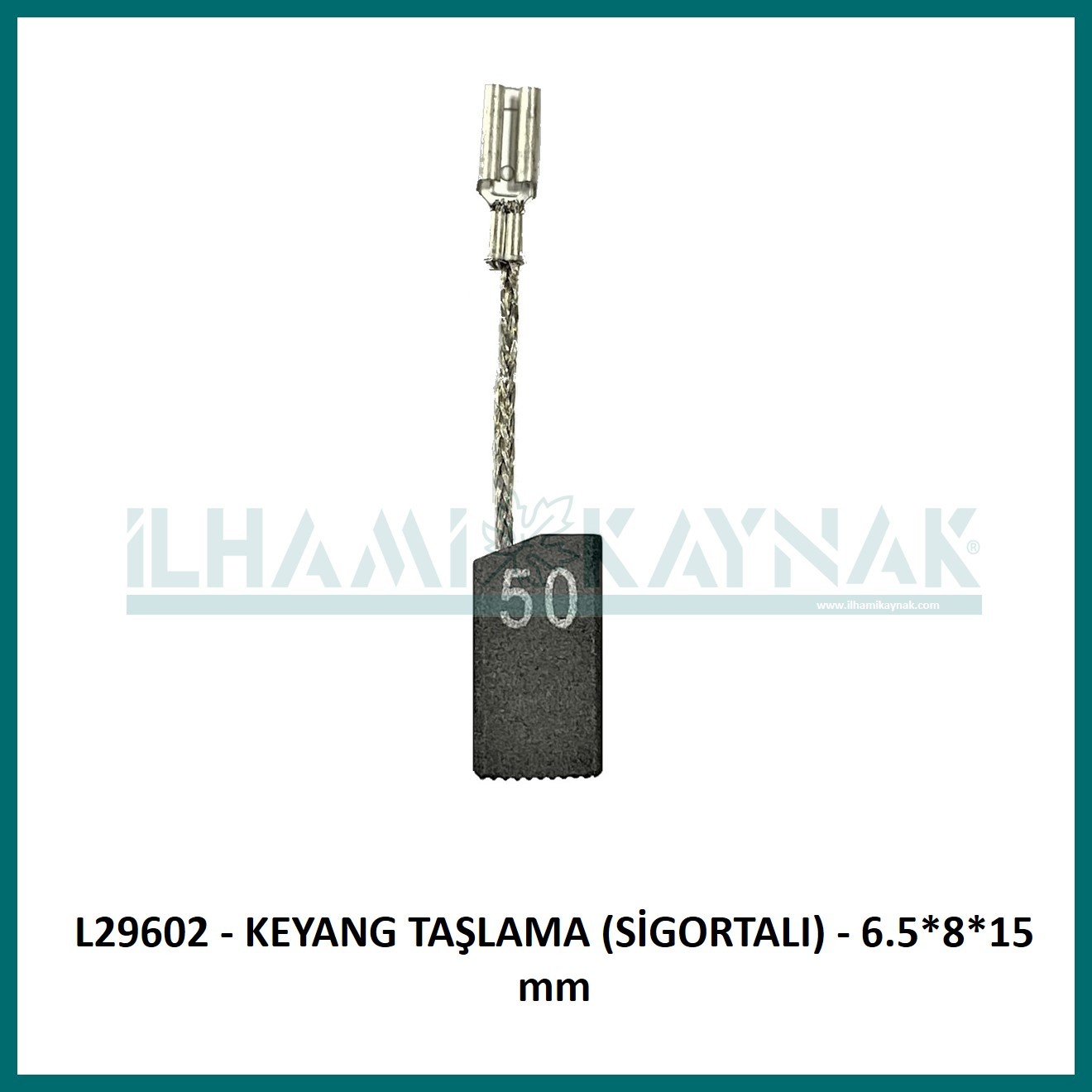 L29602 - KEYANG TAŞLAMA (SİGORTALI) - 6.5*8*15 mm - Minimum Satın Alım: 10 Adet