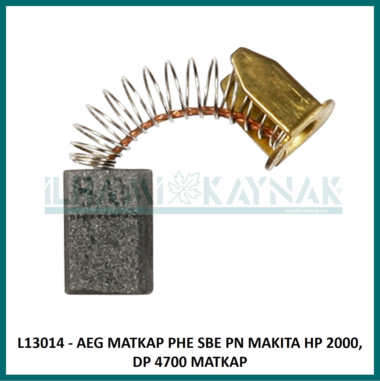 L13014 - AEG MATKAP PHE SBE PN MAKITA HP 2000, DP 4700 MATKAP - 5*8*15 mm - Minimum Satın Alım: 10 Adet