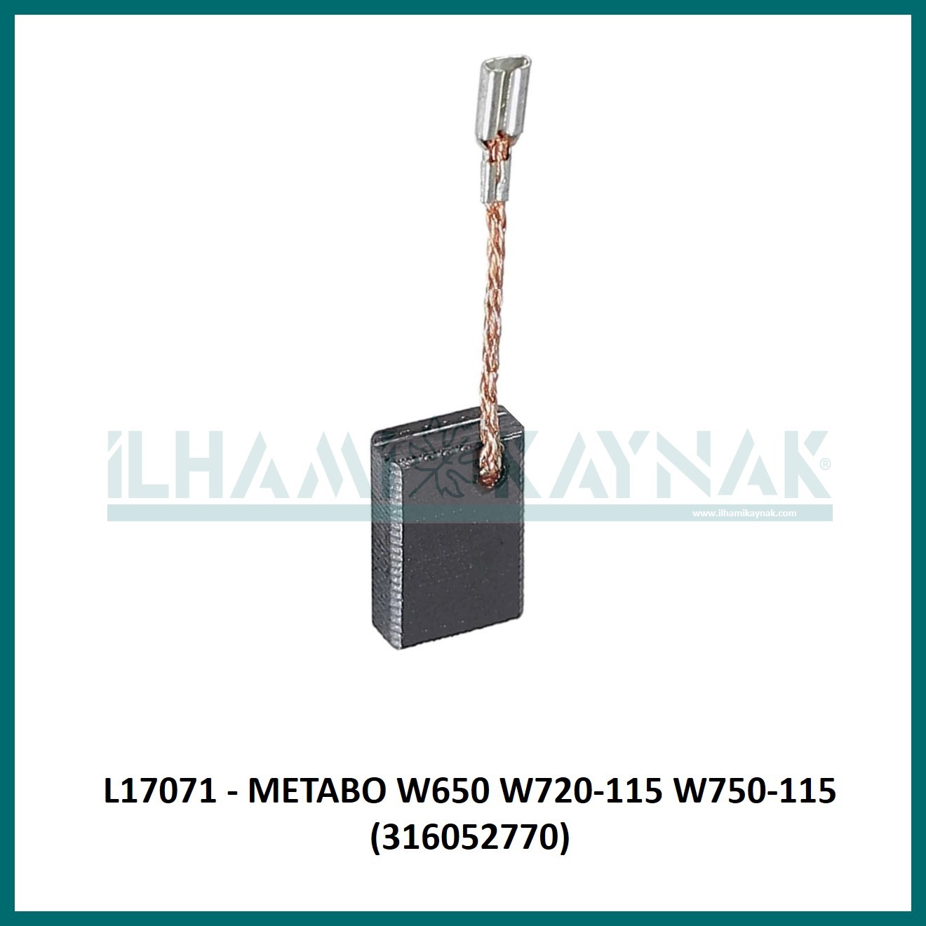L17071 - METABO W650 W720-115 W750-115 (316052770) - 5*10*12.5 mm - 100 Adet