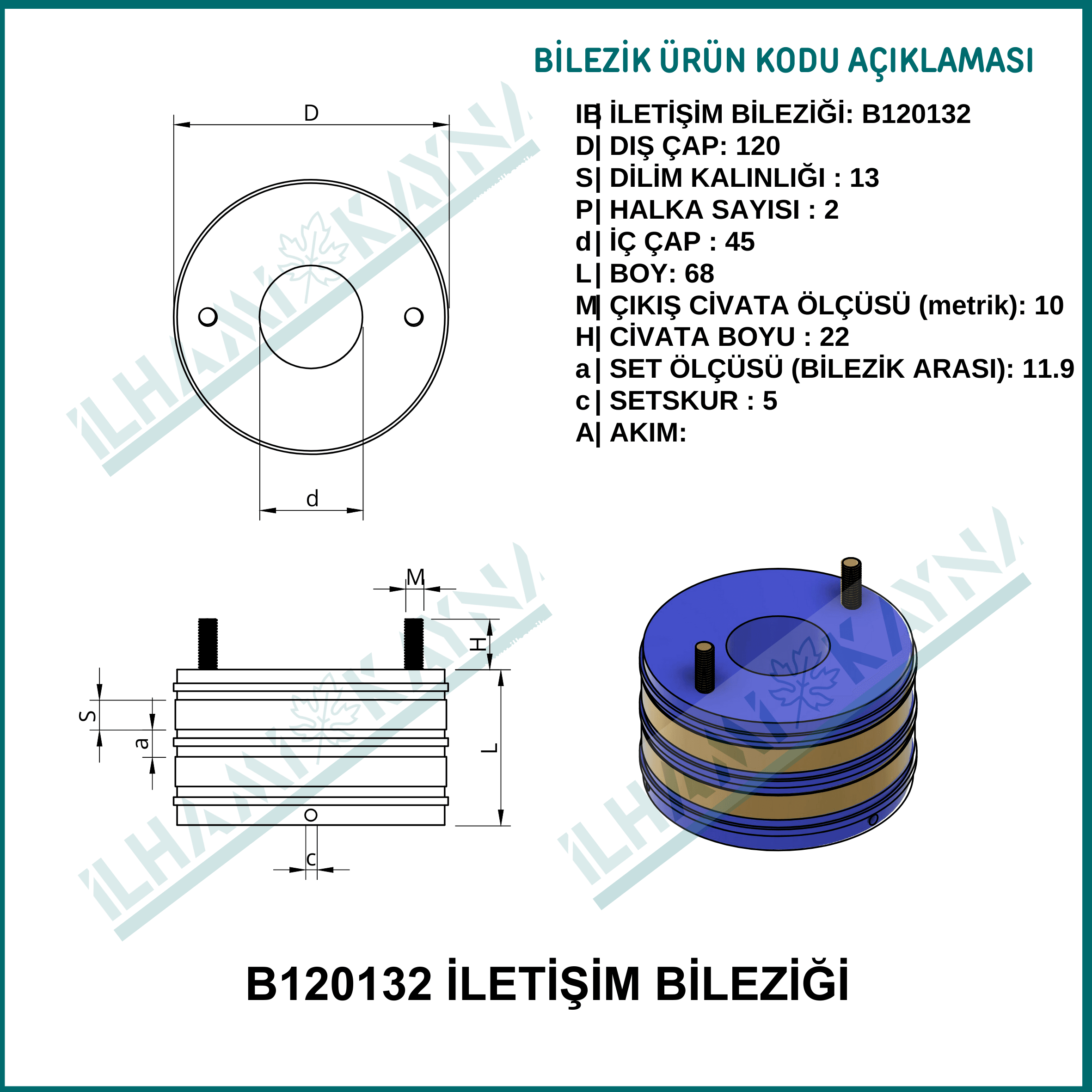 2 KONTAKLI İLETİŞİM BİLEZİĞİ | B120132 |