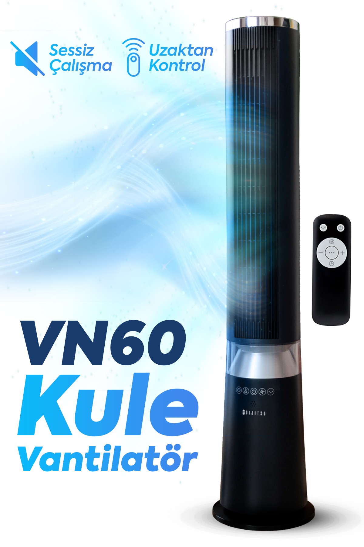 Dijitsu VN60 Kule Exclusive Vantilatör