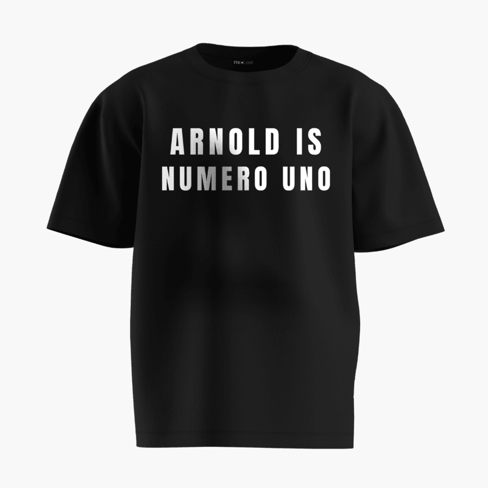 Arnold is numero uno t shirt sale