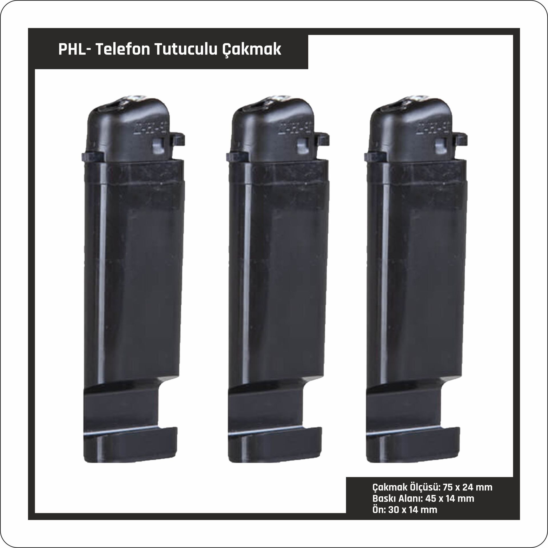 PHL Telefon Tutuculu Çakmak