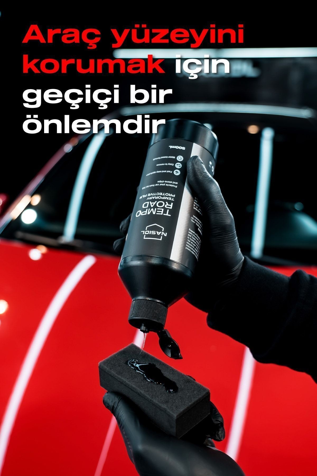 Nasiol Temporoad Geçici Araç Yüzeyi Koruyucu Sıvı Film-Geçici Boya Koruma-500ml-Leke,Böcek Koruyucu