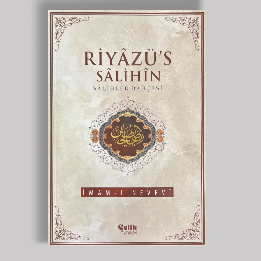 Riyazü's Salihin - Salihler Bahçesi 