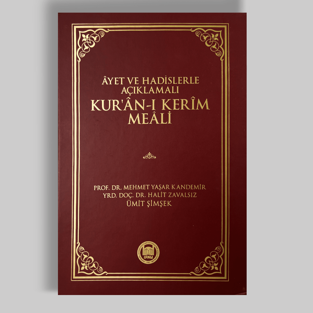 Ayet ve Hadislerle Açıklamalı Kur'an-ı Kerim Meali (2 Cilt)