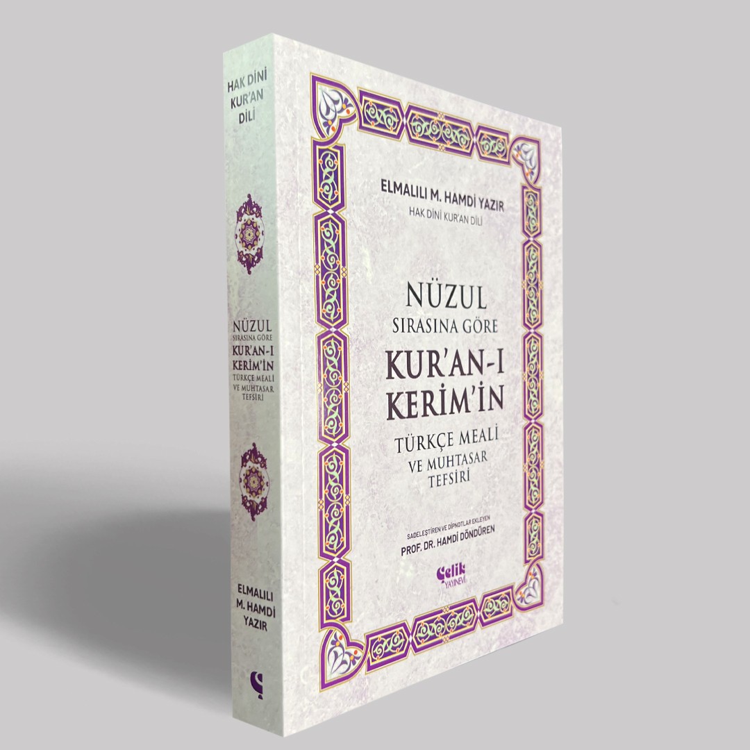 Nüzul Sırasına Göre Kur'an-ı Keri̇m'i̇n Türkçe Meali̇ ve Muhtasar Tefsiri