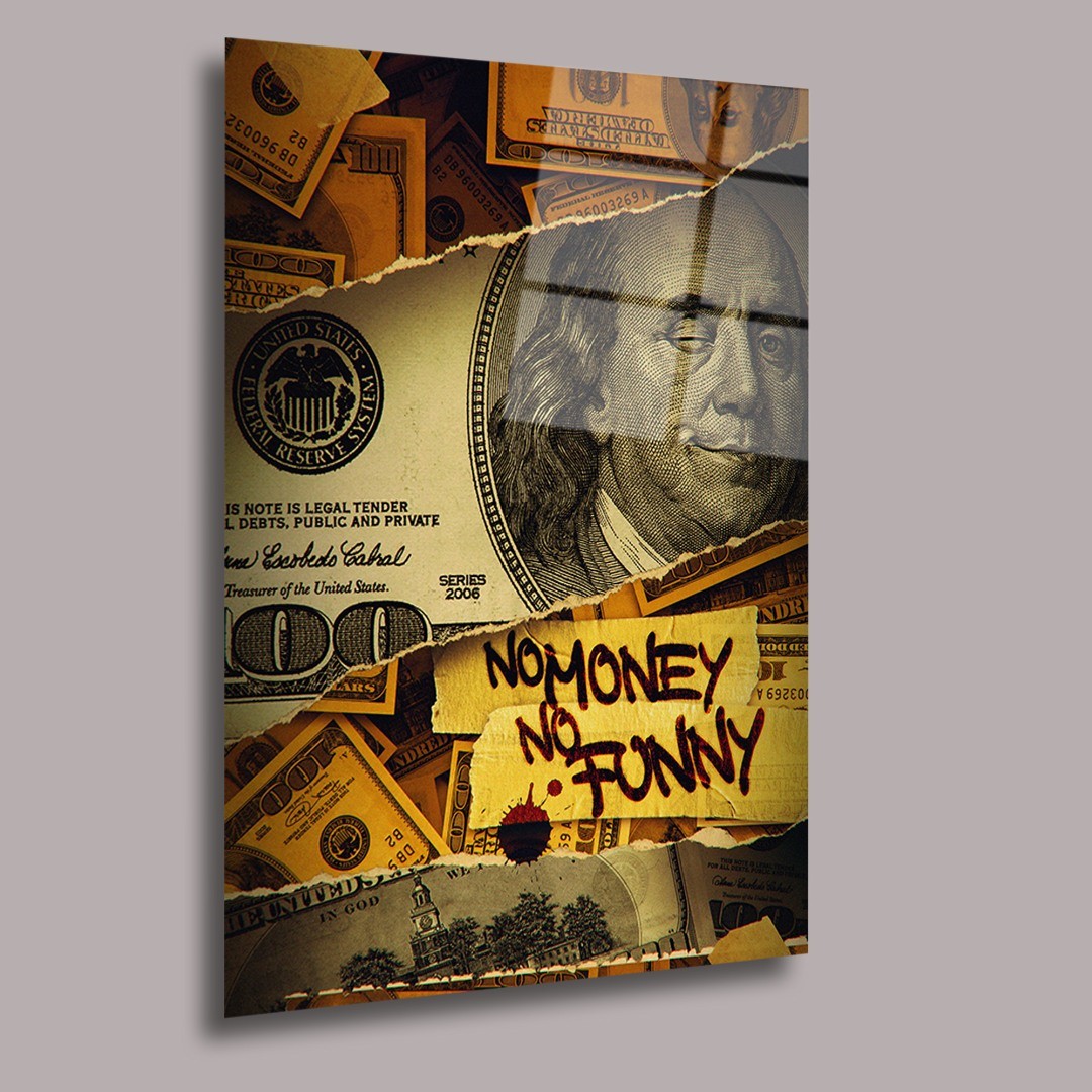 No Money No Funny 2 Dolar Cam Tablo #PCT0819