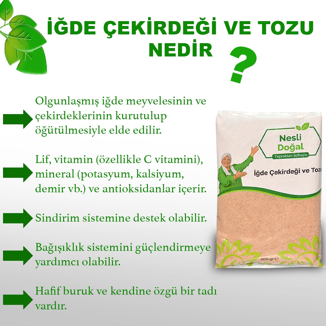 İğde Çekirdeği ve Tozu 500 Gr