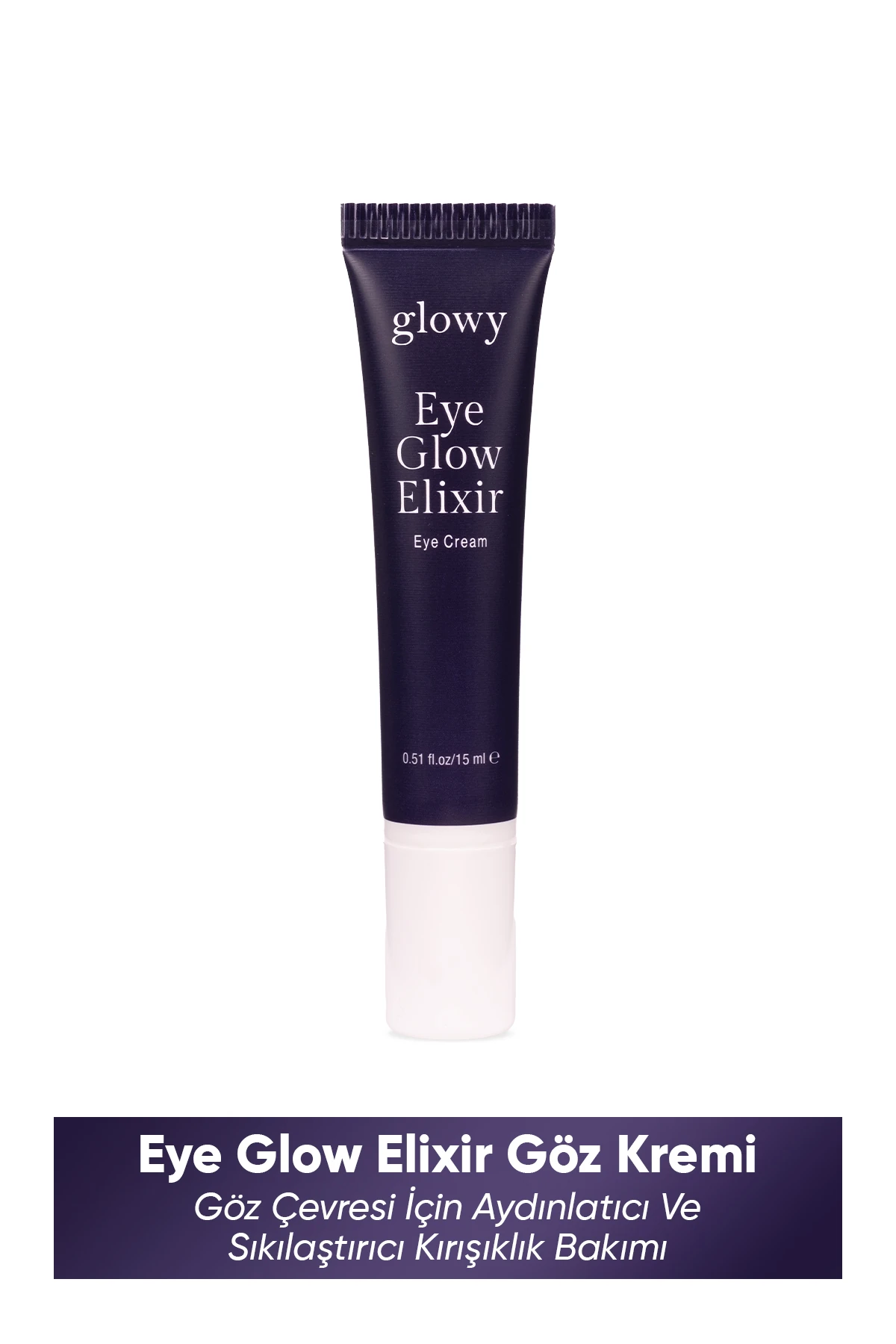 Eye Glow Elixir Koyu Halkalar, Torbalanma, İnce Çizgiler ve Yaşlanma Karşıtı Göz Kremi 15ml