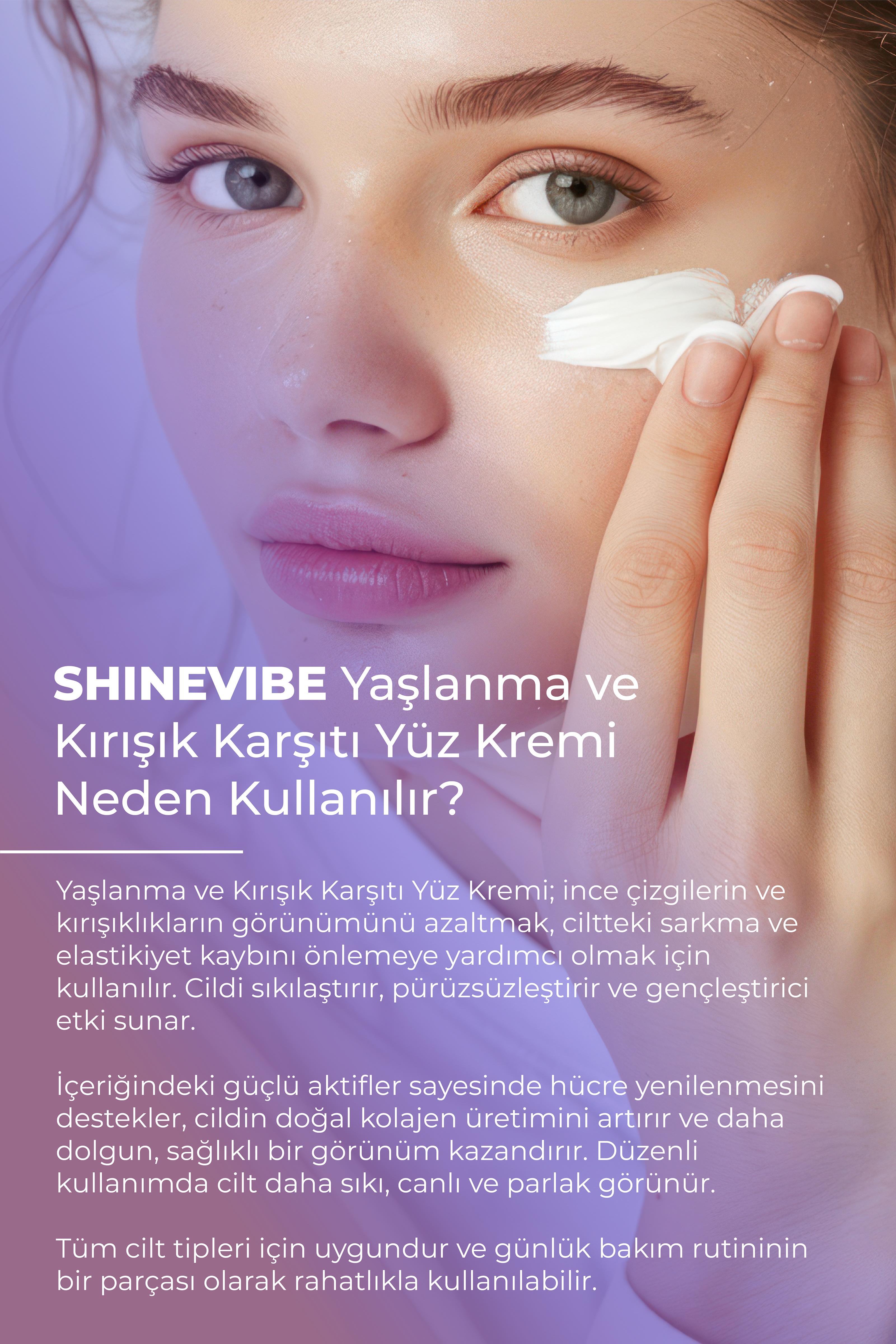 Yaşlanma ve Kırışık Karşıtı Yüz Kremi