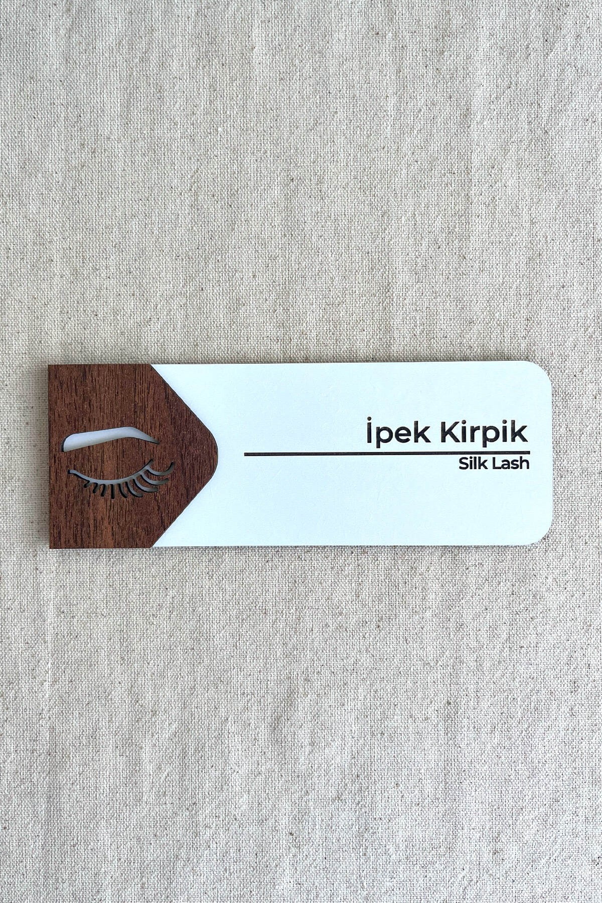 İpek Kirpik Kapı Tabelası – MDF Güzellik Salonu Oda Levhası | 19x7 cm