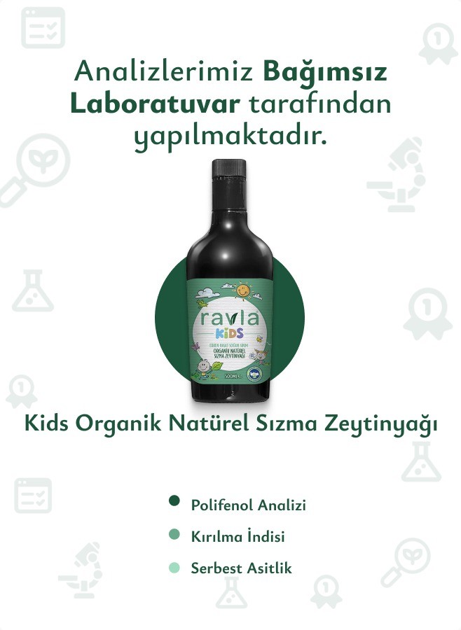 Ravla Kids Yüksek Polifenollü Organik Naturel Sızma Zeytinyağı - 500ml
