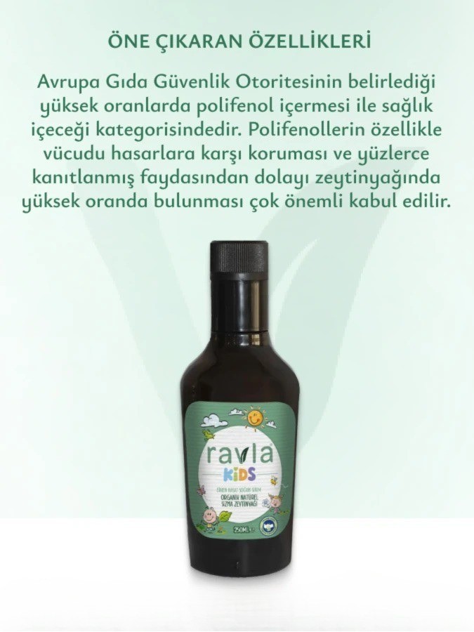 Ravla Kids Yüksek Polifenollü Organik Naturel Sızma Zeytinyağı - 250ml