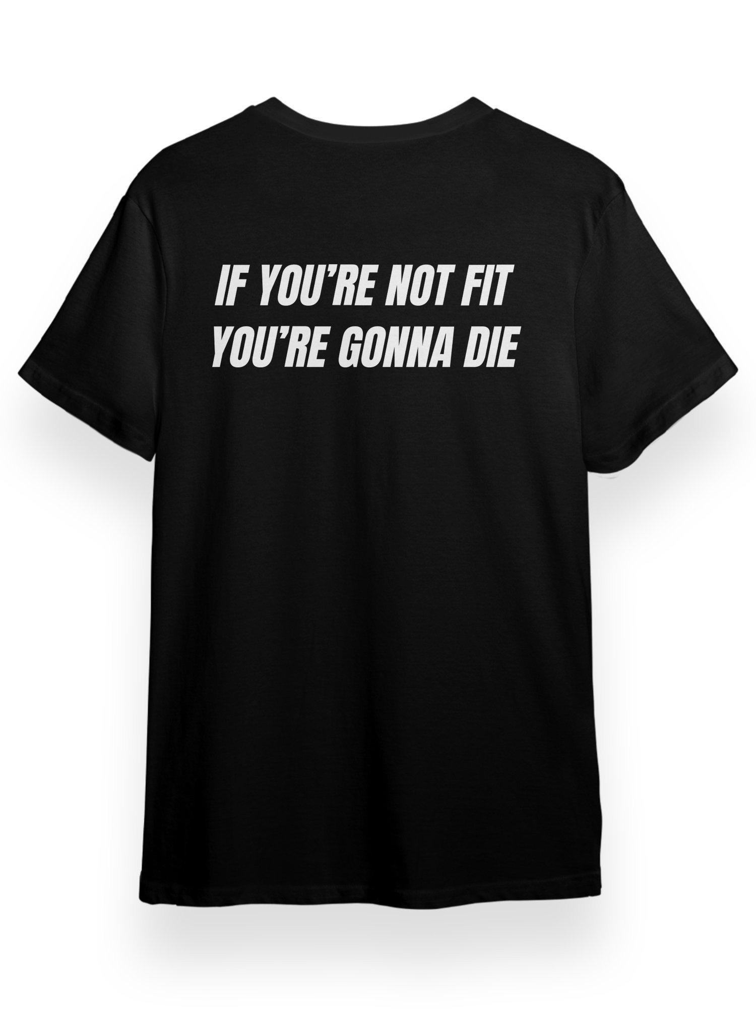 IF YOU’RE NOT FIT YOU’RE GONNA DIE GARAND THUMB