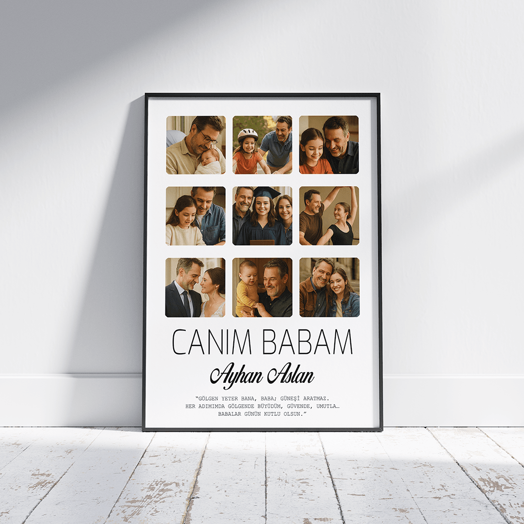 Canım Babam Fotoğraf Baskılı Poster Tablo