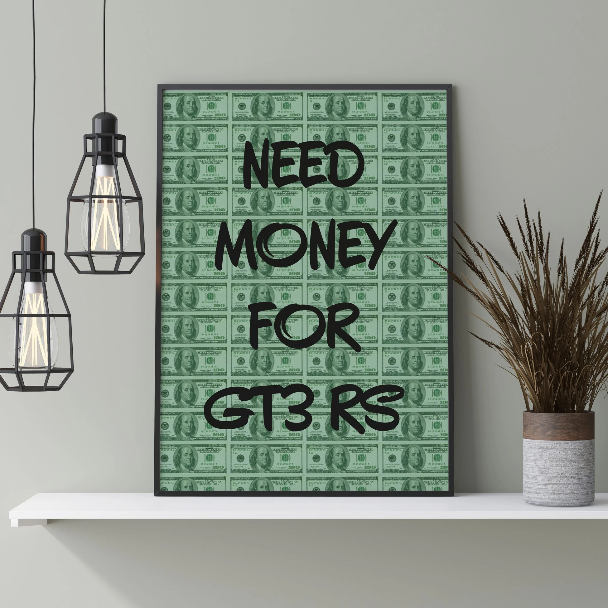 "Need Money For GT3 RS" Poster Tablo