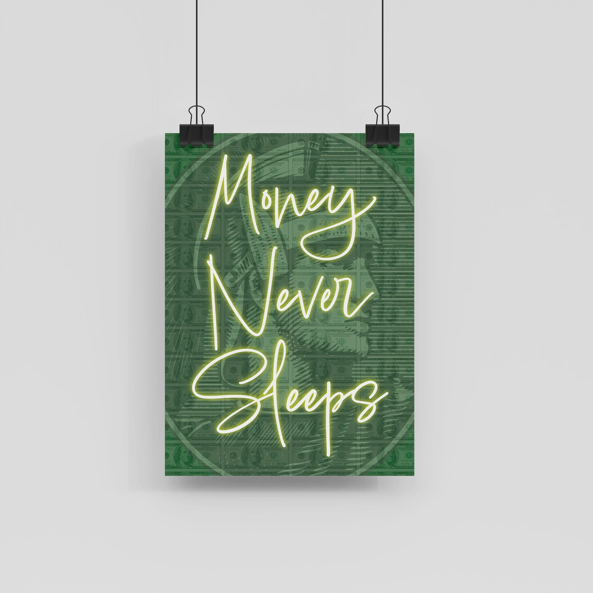 "Money Never Sleeps" Poster Tablo