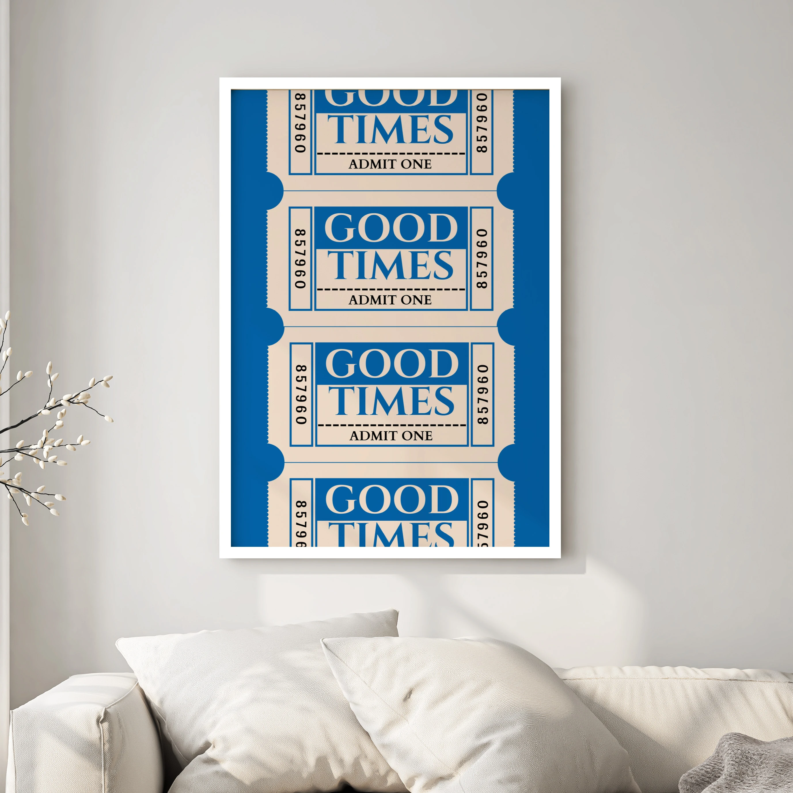 "Good Times" Poster Tablo