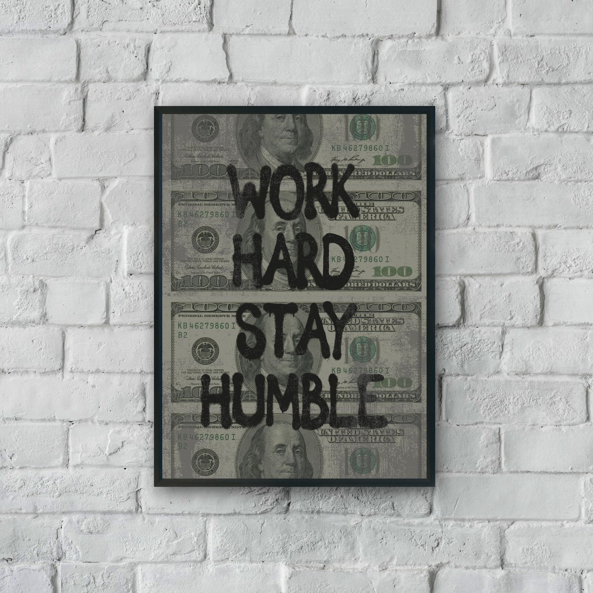 "Work Hard, Stay Humble" Poster Tablo