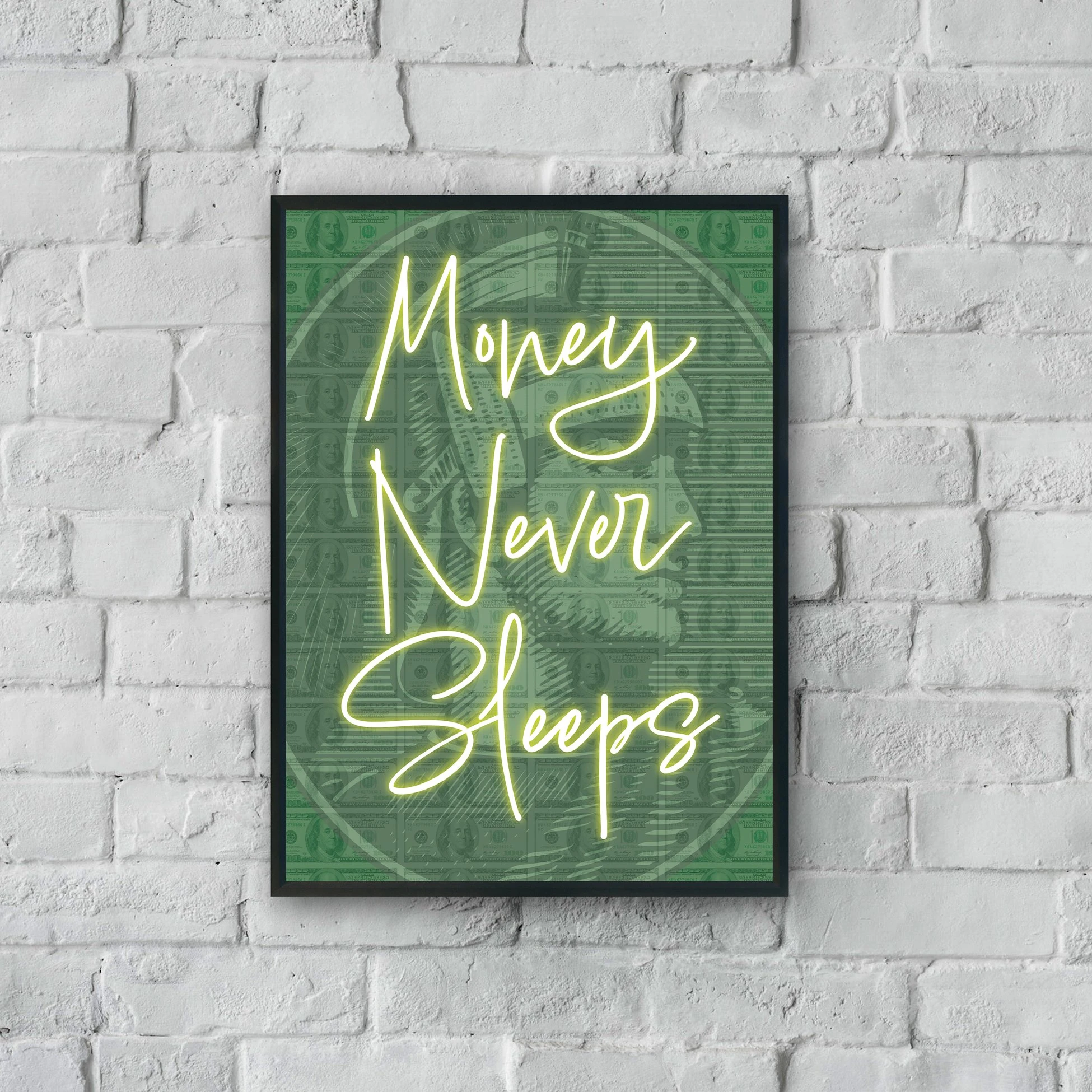 "Money Never Sleeps" Poster Tablo