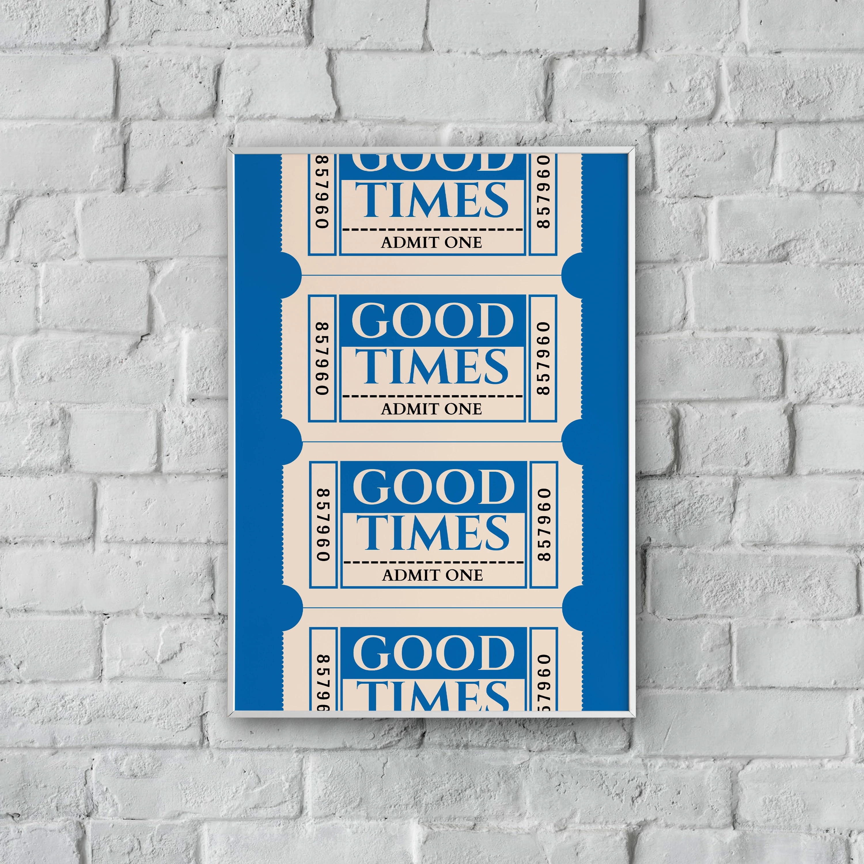 "Good Times" Poster Tablo