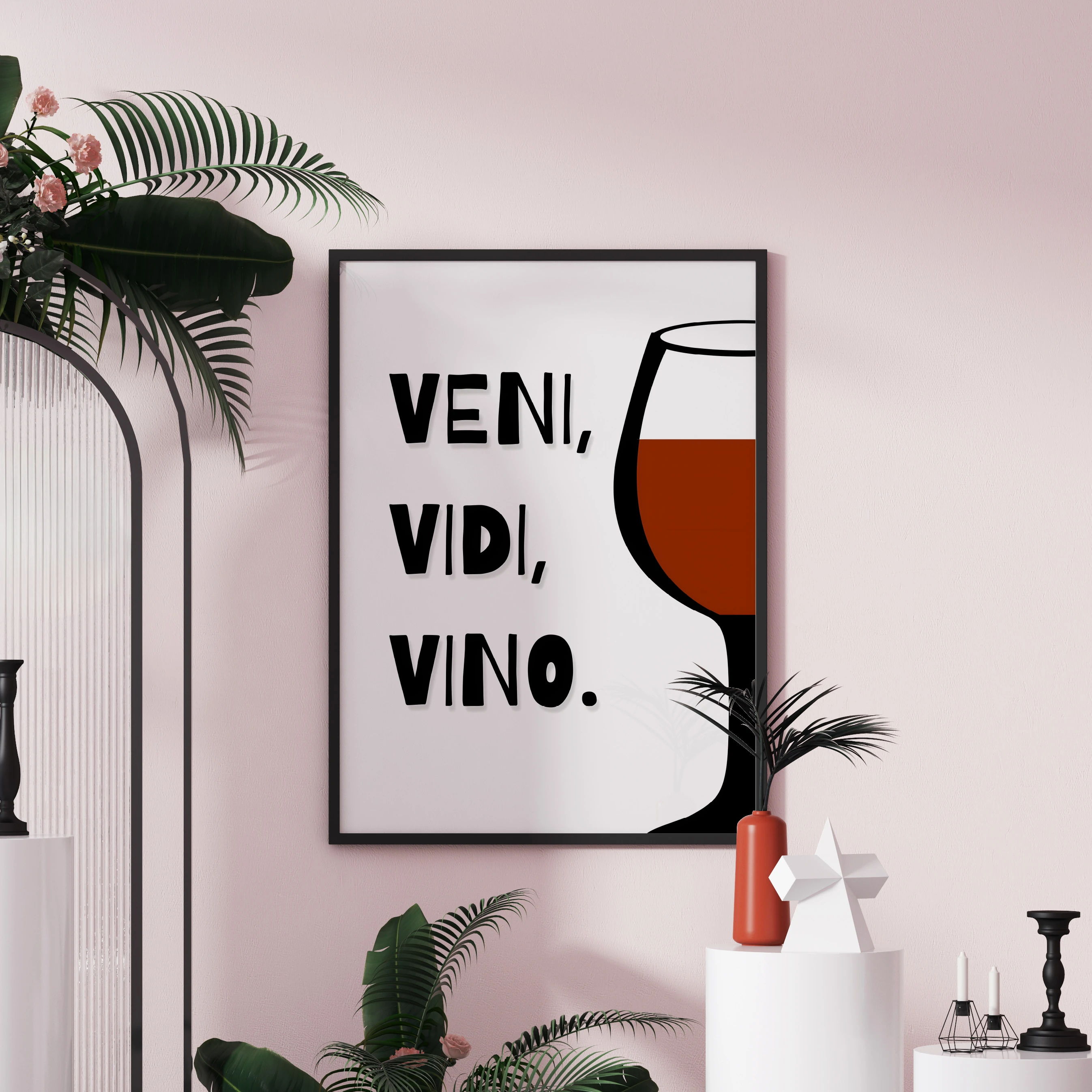 "Veni,Vidi,Vino." Poster Tablo