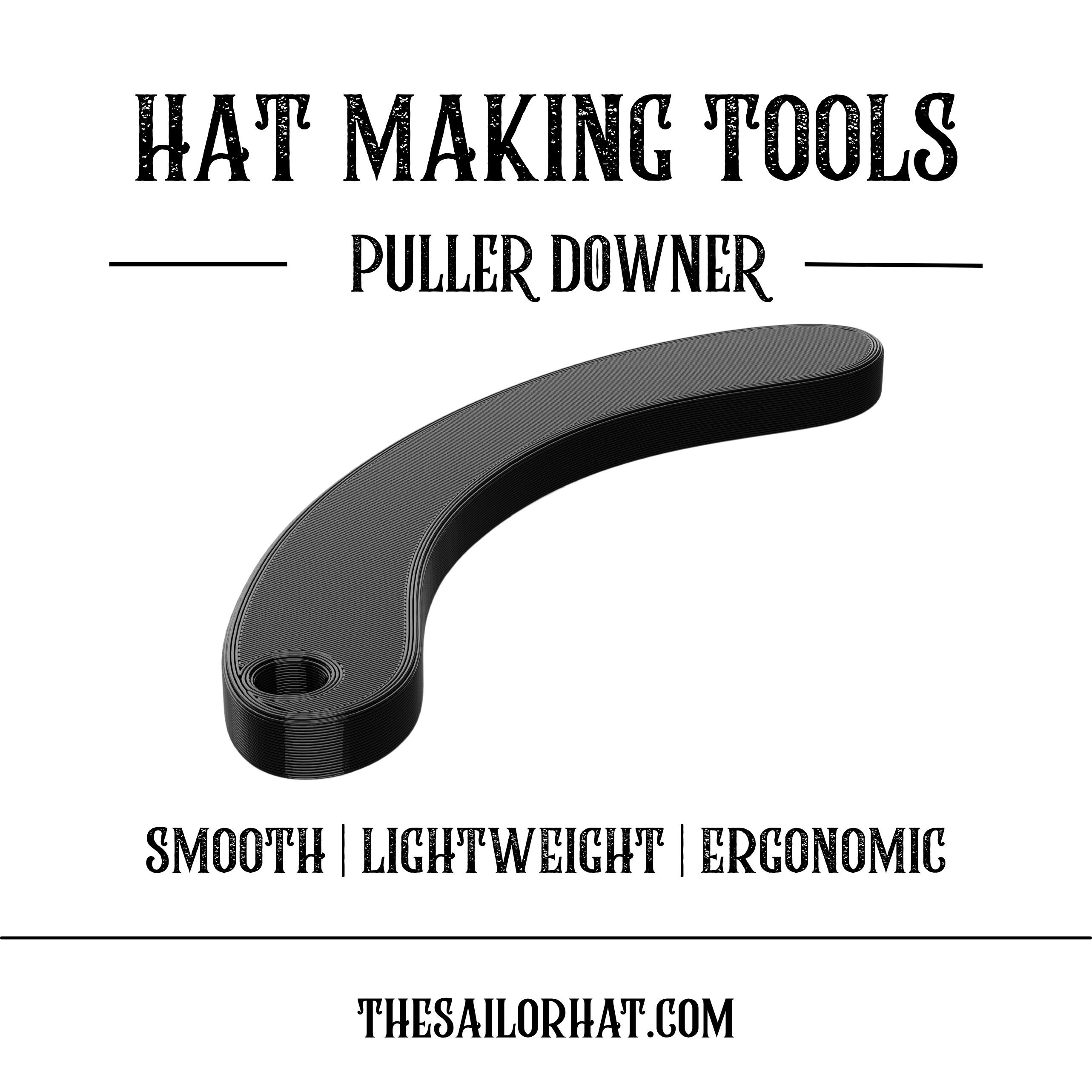 Puller Down - 3D Print - Hat Making - Hand Tool - Millinery - Hat making Tools 3D