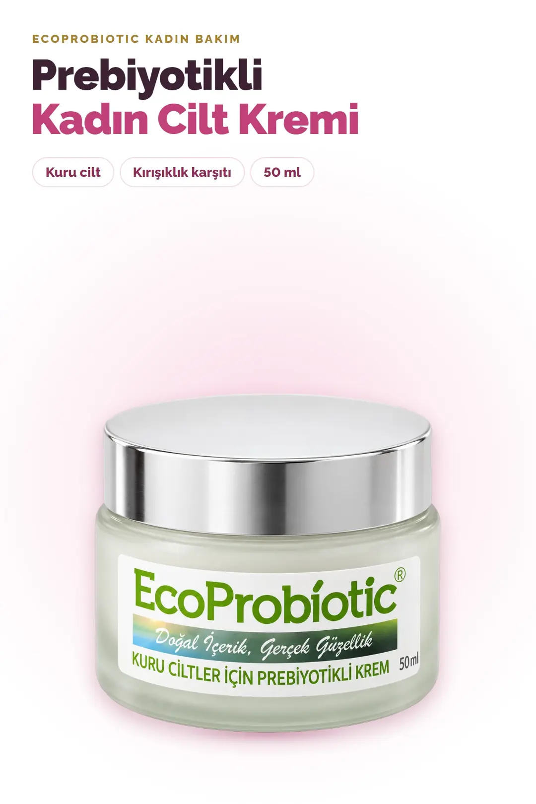 Prebiyotikli Kadın Cilt Kremi 50 ml