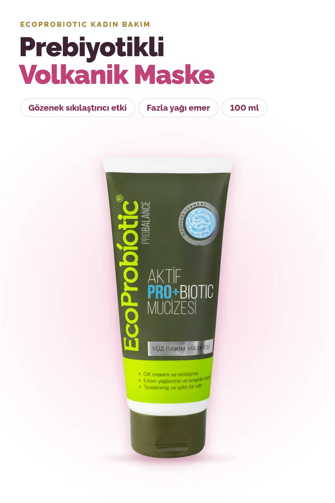 Prebiyotikli Kadın Volkanik Maske 100 ml