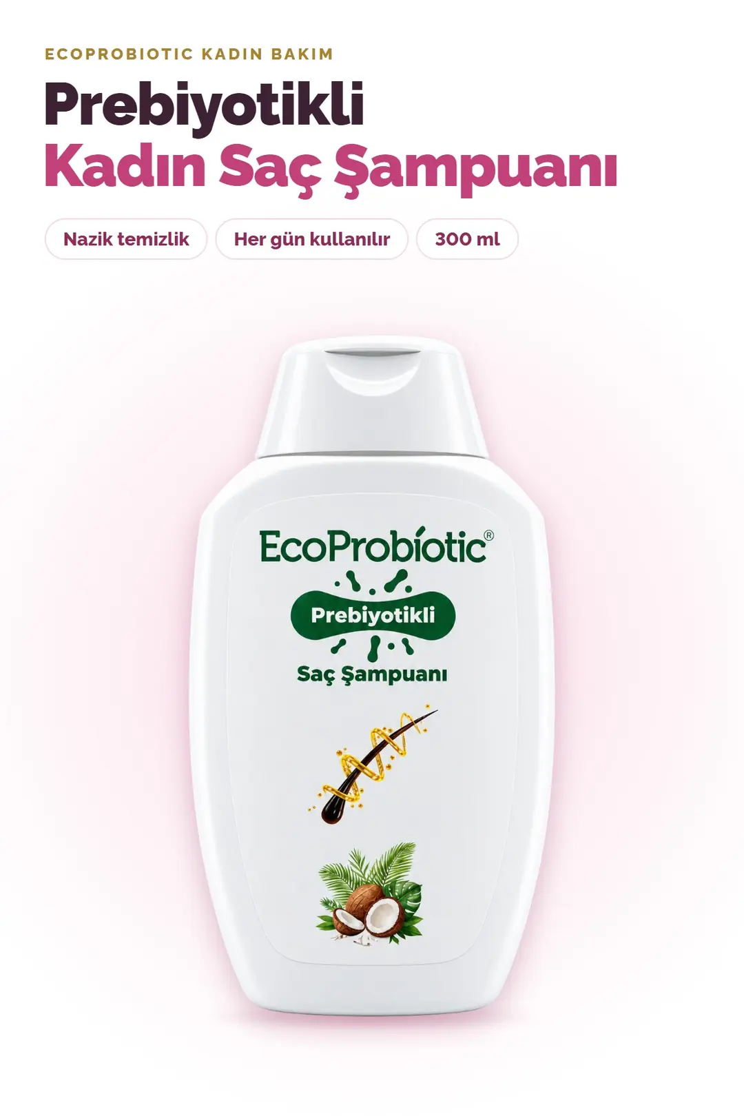 Prebiyotikli Kadın Saç Şampuanı 300 ml