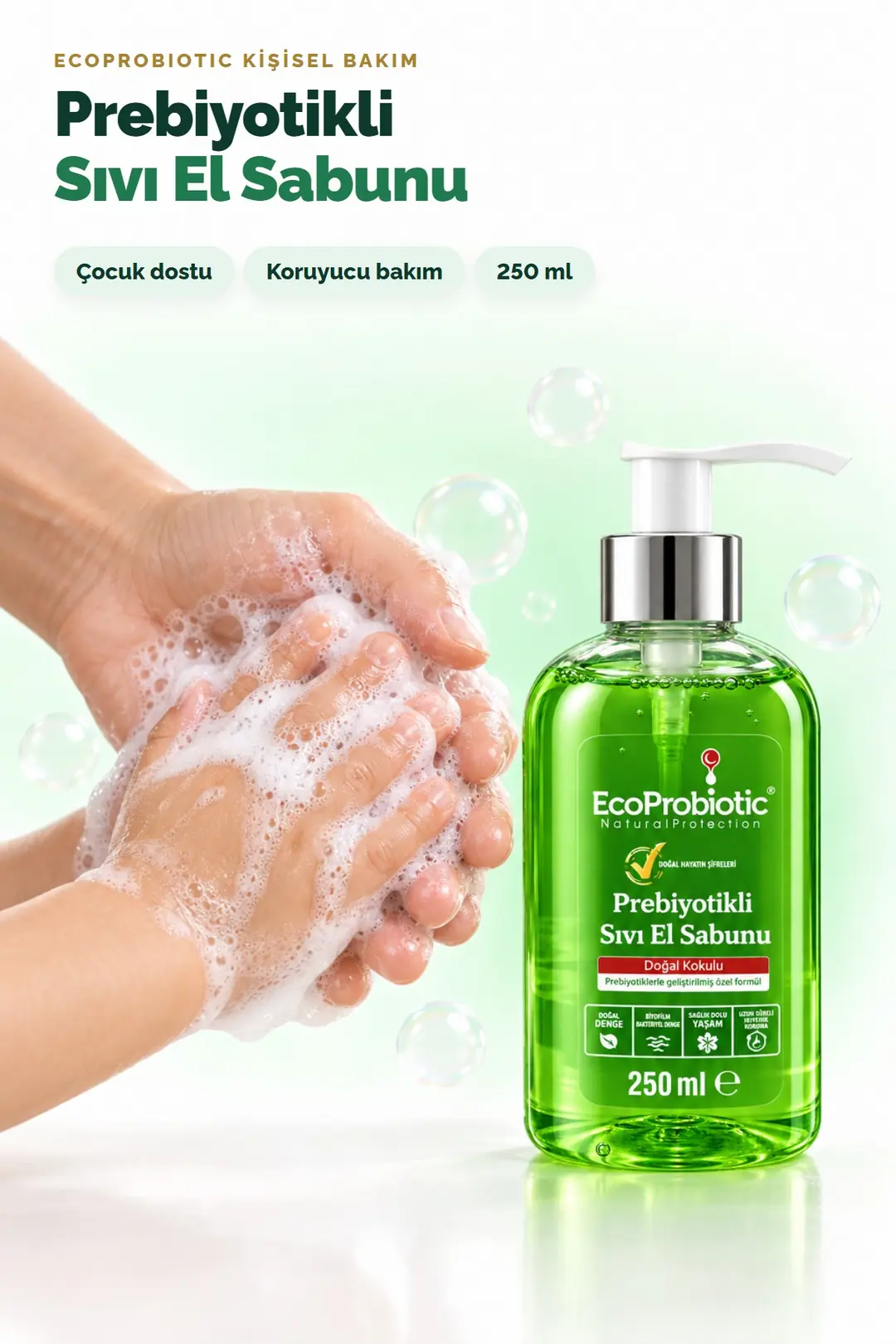 Prebiyotikli Sıvı El Sabunu 250 ml. – Temiz İçerik, Çocuk Dostu, Koruyucu Bakım