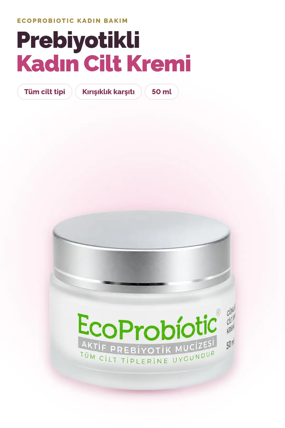 Prebiyotikli Kadın Cilt Kremi 50 ml