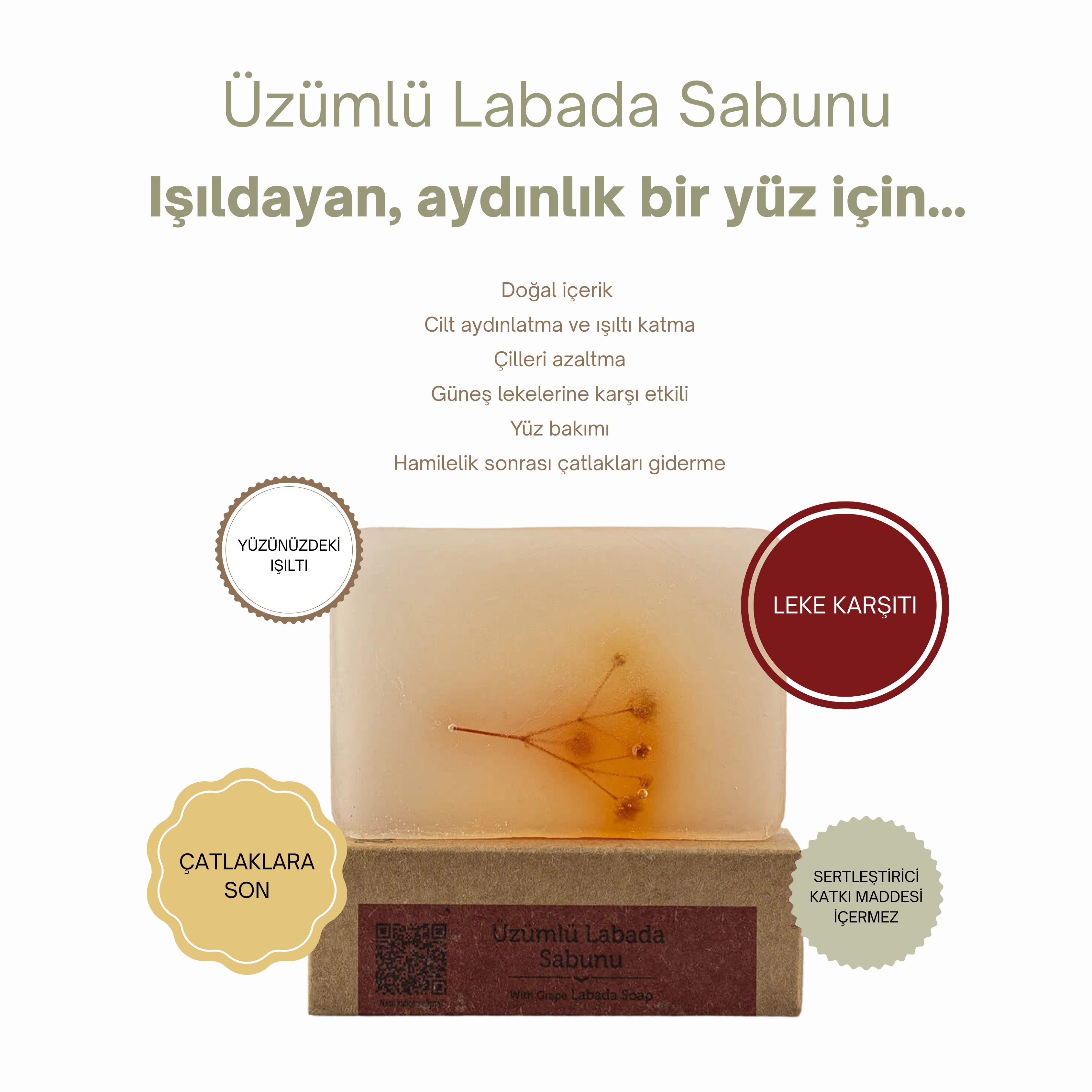 Doğal Üzümlü Labada Sabunu 120 gr - Yüz Aydınlatıcı ve Güneş Lekesi Giderici Sabun, Hamilelik Çatlaklarına Karşı