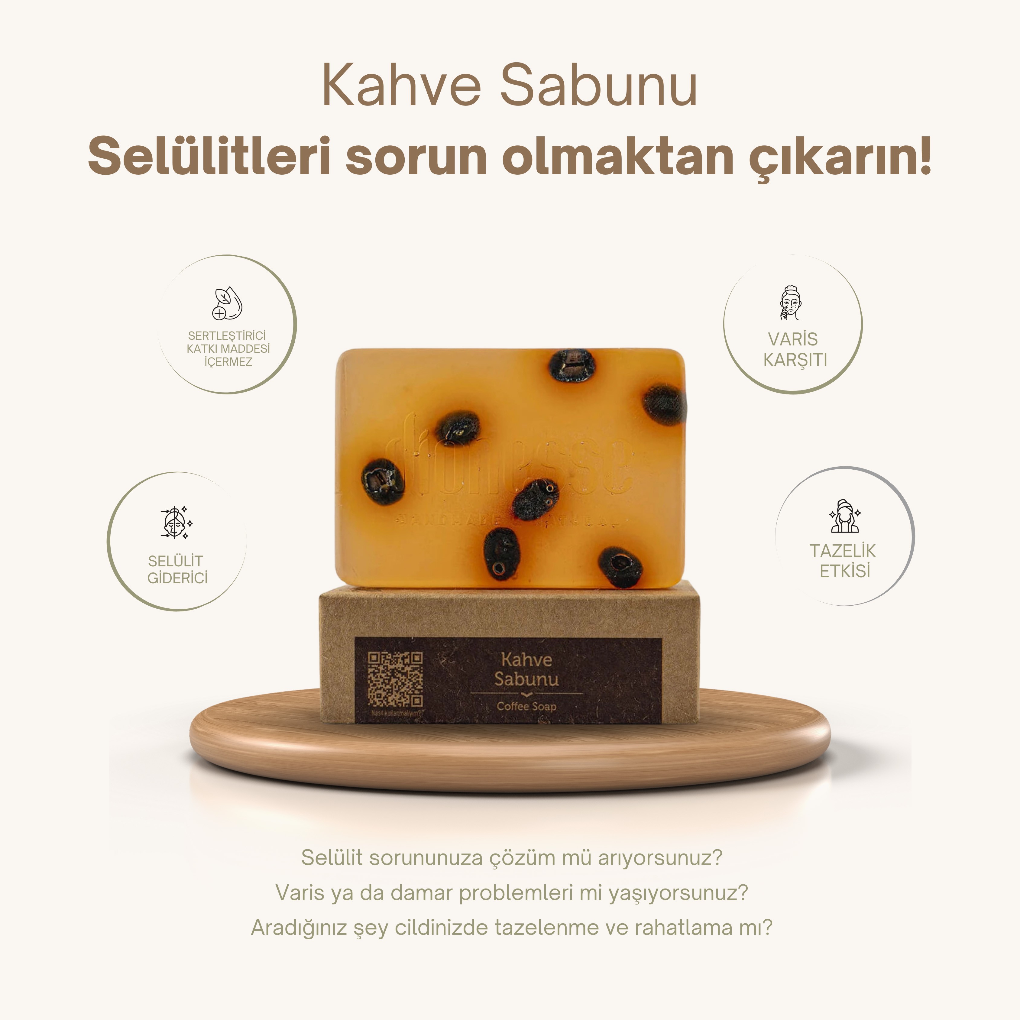 Doğal Kahve Sabunu 120 gr - Selülit ve Varis Karşıtı, Cilt Yenileyici Doğal Sabun