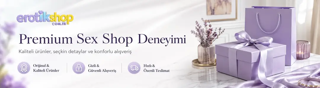 Erotikshop.com.tr - İmamoğlu Erotik Sex Shop Premium Alışveriş Deneyimi