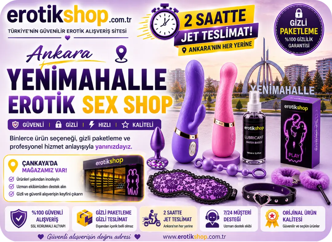 Ankara Yenimahalle Erotik Sex Shop Hizmetleri