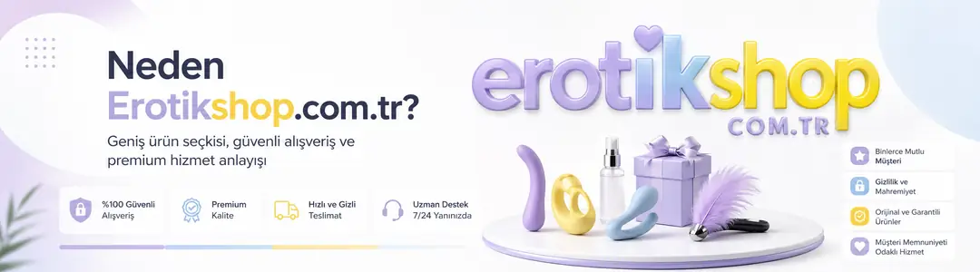 Neden Erotikshop.com.tr?