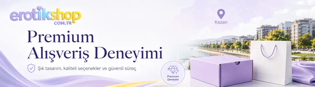 Adana Kozan Erotik Sex Shop: Premium Alışveriş Deneyimi