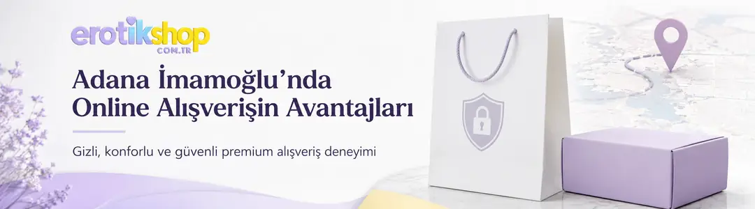 Erotikshop.com.tr - Gizli ve Konforlu Alışverişin Avantajları