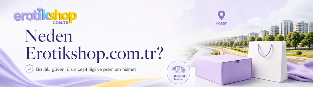 Adana Kozan Erotik Sex Shop: Neden Erotikshop.com.tr