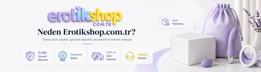 Adana Ceyhan Erotik Sex Shop'da Neden Erotikshop.com.tr?